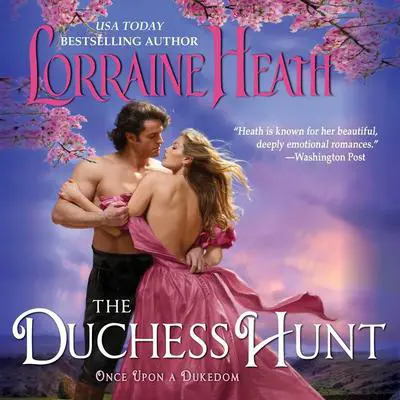 The Duchess Hunt Audibook, by Lorraine Heath