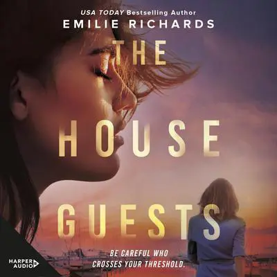 The House Guests Audibook, by Emilie Richards