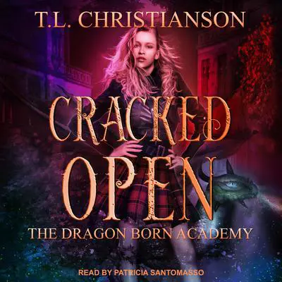 Cracked Open Audibook, by T. L. Christianson