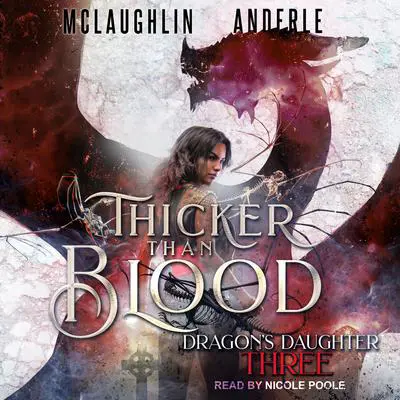 Thicker Than Blood Audibook, by Michael Anderle