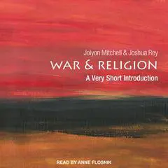 War and Religion: A Very Short Introduction Audibook, by Jolyon Mitchel