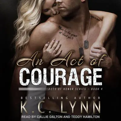 An Act of Courage Audibook, by K.C. Lynn