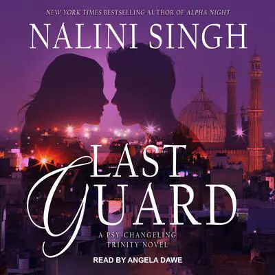 Last Guard Audibook, by Nalini Singh