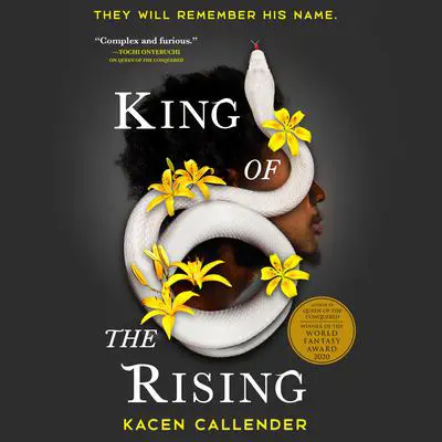 King of the Rising Audibook, by Kacen Callender