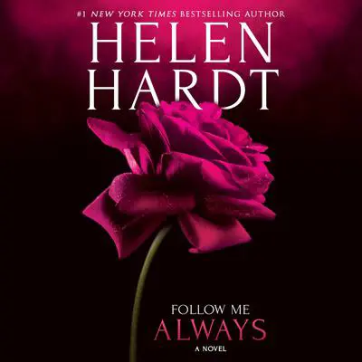 Follow Me Always Audibook, by Helen Hardt