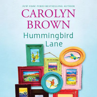 Hummingbird Lane Audibook, by Carolyn Brown