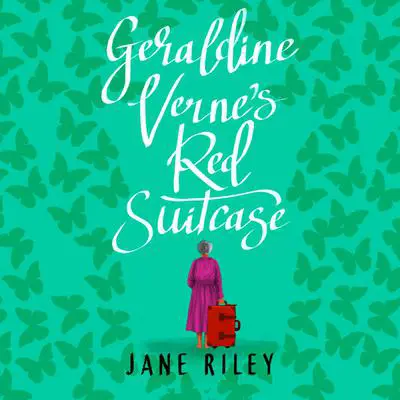 Geraldine Verne’s Red Suitcase Audibook, by Jane Riley