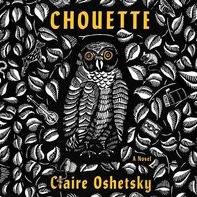 Chouette Audibook, by Claire Oshetsky
