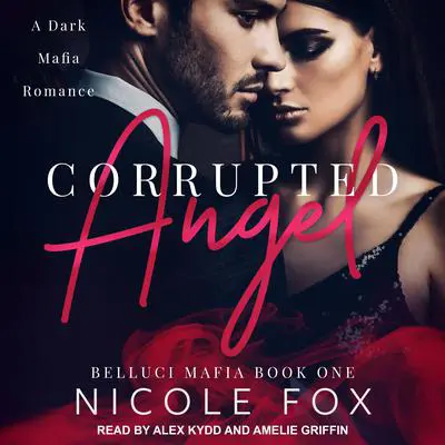 Corrupted Angel Audibook, by Nicole Fox