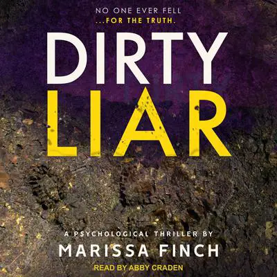 Dirty Liar Audibook, by Marissa Finch