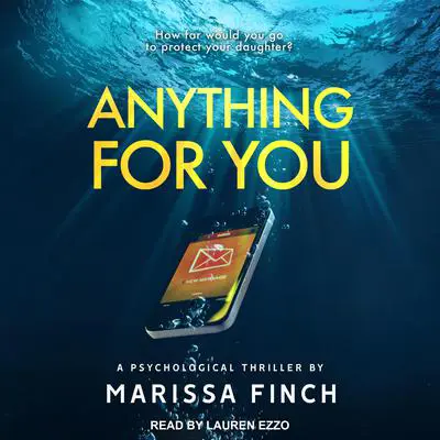 Anything For You Audibook, by Marissa Finch