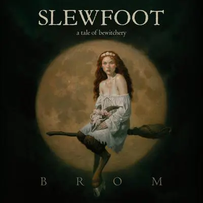 Slewfoot: A Tale of Bewitchery Audibook, by Brom