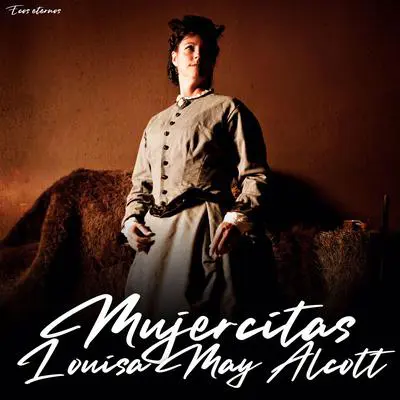Mujercitas (Versión Íntegra) Audibook, by Louisa May Alcott