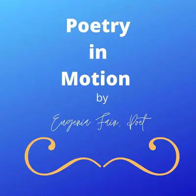 Poetry in Motion Audibook, by Eugenia Gayle Fain