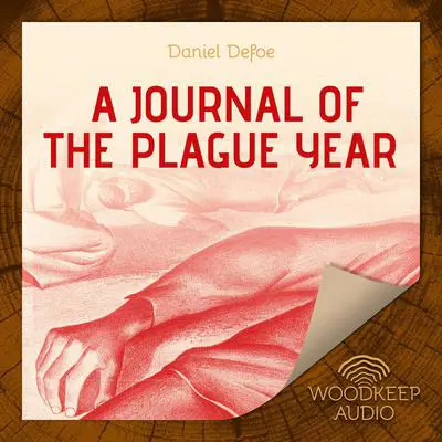 A Journal of the Plague Year Audibook, by Daniel Defoe