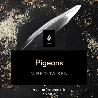Pigeons: A Short Horror Story Audibook, by Nibedita Sen