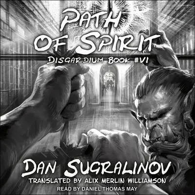 Path of Spirit Audibook, by Dan Sugralinov
