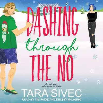 Dashing Through The No Audibook, by Tara Sivec