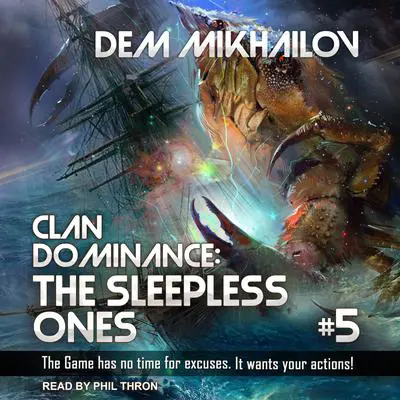 Clan Dominance: The Sleepless Ones #5 Audibook, by Dem Mikhailov