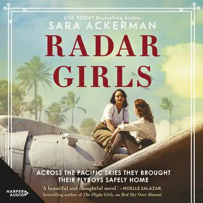 Radar Girls Audibook, by Sara Ackerman
