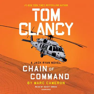 Tom Clancy Chain of Command Audibook, by Marc Cameron
