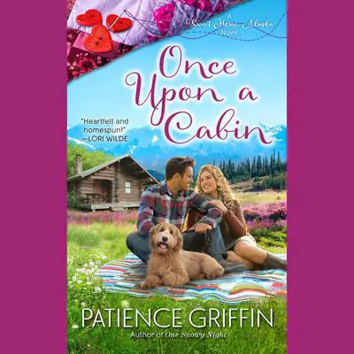 Once Upon a Cabin Audibook, by Patience Griffin