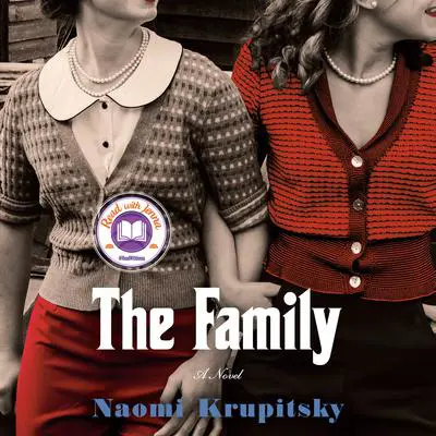 The Family: A Read with Jenna Pick Audibook, by Naomi Krupitsky