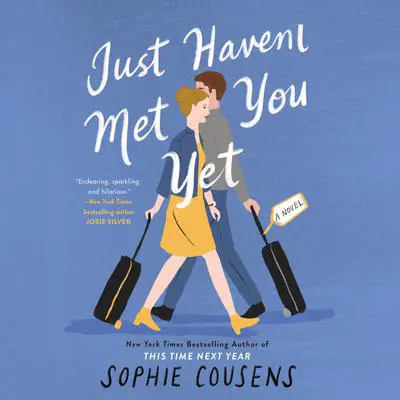 Just Haven't Met You Yet Audibook, by Sophie Cousens