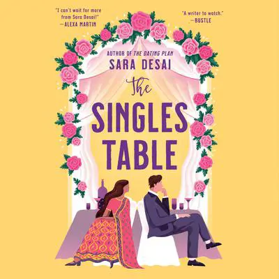 The Singles Table Audibook, by Sara Desai