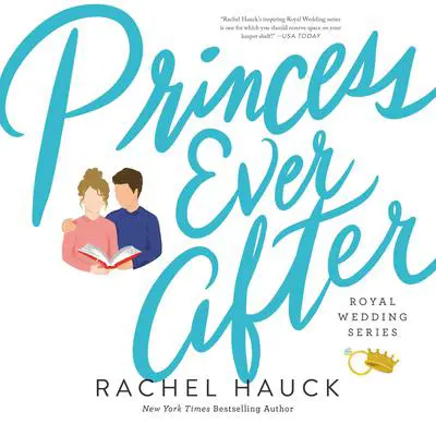 Princess Ever After Audibook, by Rachel Hauck