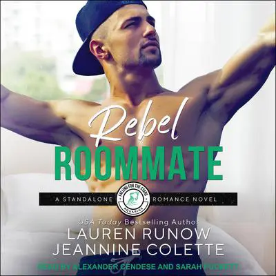 Rebel Roommate Audibook, by Jeannine Colette