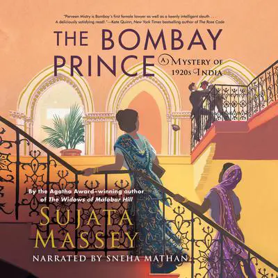 The Bombay Prince Audibook, by Sujata Massey