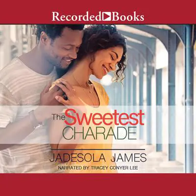 The Sweetest Charade Audibook, by Jadesola James