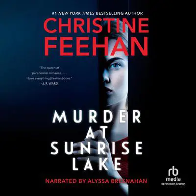 Murder at Sunrise Lake Audibook, by Christine Feehan