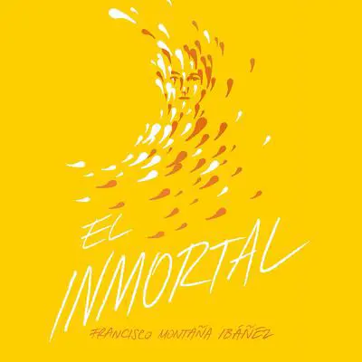 El Inmortal Audibook, by Francisco Montaña Ibáñez