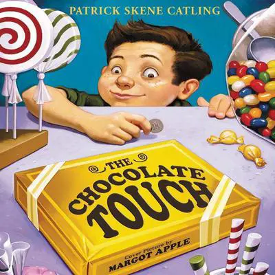 The Chocolate Touch Audibook, by Patrick Skene Catling