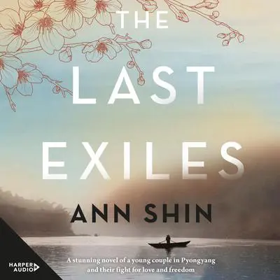The Last Exiles Audibook, by Ann Shin