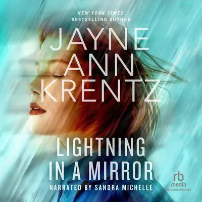 Lightning in a Mirror Audibook, by Jayne Ann Krentz