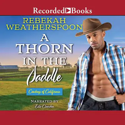 A Thorn in the Saddle Audibook, by Rebekah Weatherspoon
