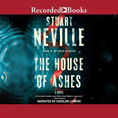 The House of Ashes Audibook, by Stuart Neville