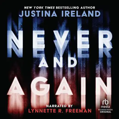 Never and Again Audibook, by Justina Ireland
