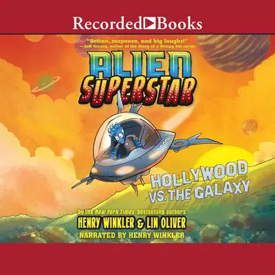 Hollywood vs. the Galaxy Audibook, by Henry Winkler