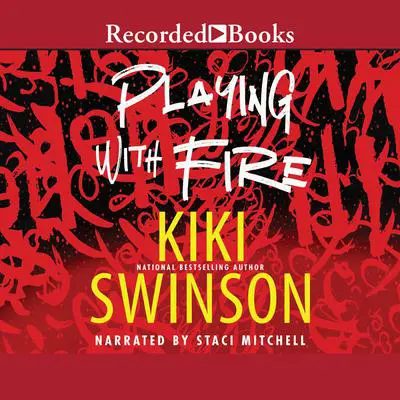 Playing with Fire Audibook, by Kiki Swinson