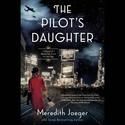 The Pilot's Daughter: A Novel Audibook, by Meredith Jaeger