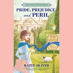 Pride, Prejudice, and Peril Audibook, by Katie Oliver