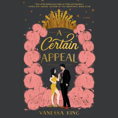 A Certain Appeal Audibook, by Vanessa King