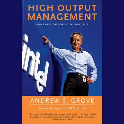High Output Management Audibook, by Andrew S. Grove