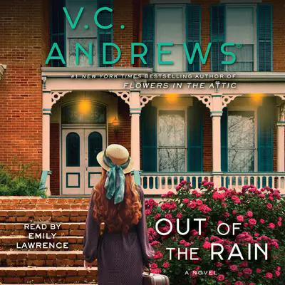 Out of the Rain Audibook, by V. C. Andrews
