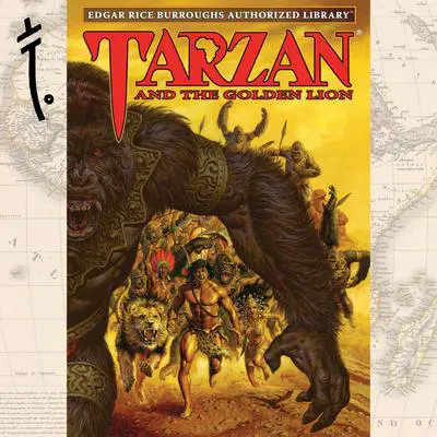 Tarzan and the Golden Lion Audibook, by Edgar Rice Burroughs