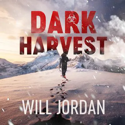 Dark Harvest Audibook, by Will Jordan